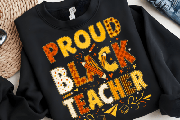 Elevating Educational Identity: The Strategic Value of Proud Black Teacher PNG and Melanin Teacher Designs in Modern Branding