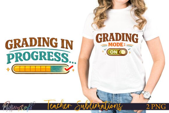 Funny Grading Teacher Sublimations