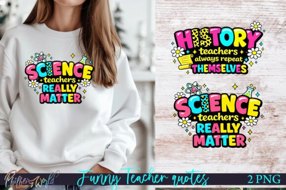 Funny Teacher Quotes History Science