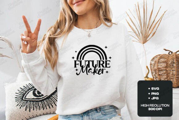 Future Maker SVG PNG Design: Celebrating the Power of Education