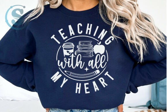 Teaching with All My Heart Svg Png: A Comprehensive Guide for Educators and Designers